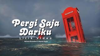 Download lagu Hezron (Atmosfera) & Rayner Rupin - Pergi Saja Dariku mp3
