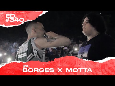 Borges x Motta (Final) | 340ª Batalha da Matrix | 18/02/2020
