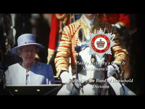 Paddy McGinty's Goat & McNamara's Band - Band of Household Division