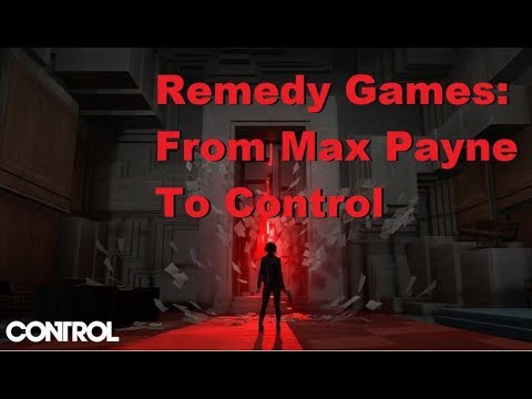 The Evolution Of Remedy Games: From Max To Control NO SPOILERS