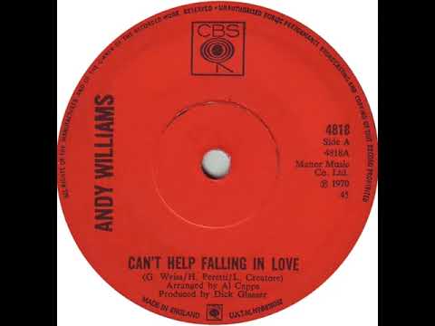 UK New Entry 1970 (50) Andy Williams - Can't Help Falling In Love
