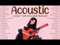 English Songs With Lyrics 2025 Acoustic Songs 2025 Latest Top Hits Love Playlist