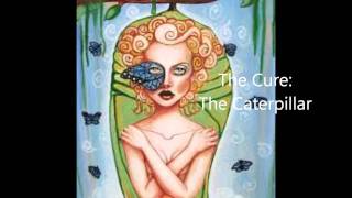 Download lagu The Cure  The Caterpillar mp3