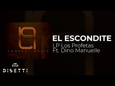 LP Los Profetas Ft. Dino Manuelle - El Escondite (Audio Oficial) | Reggaeton Clásico