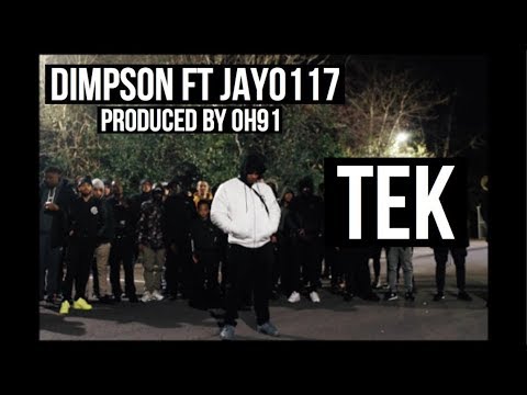 Dimpson Ft. Jay0117 - Tek [Prod. OH91] (Music Video)