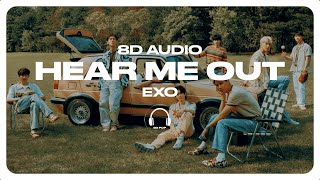 Download lagu EXO (엑소) - Hear Me Out [8D AUDIO] 🎧USE HEADPHONES🎧 mp3