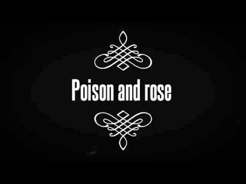 Poison and rose - Harapan yang kembali