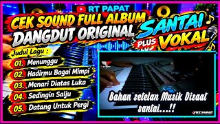 Download lagu FULL ALBUM CEK SOUND DANGDUT PLUS VOKAL ORIGINAL • TANPA KOPLO • Musik Santai Clarity🎶 mp3