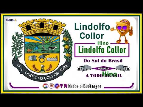 Hino oficial, da cidade, Lindolfo Collor RS. VN Fretes e Mudanças