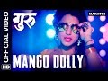 Mango Dolly Official Video Song Guru Ankush Chaudhari Urmila Kanetkar Kothare