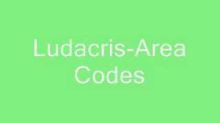 Ludacris-Area Codes