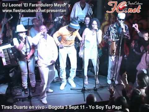 Tirso Duarte en vivo 8. "Yo Soy Tu Papi" en Pachanga y Pochola Bogota