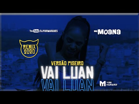 Vai Luan versão Piseiro DJ Yuri Marques