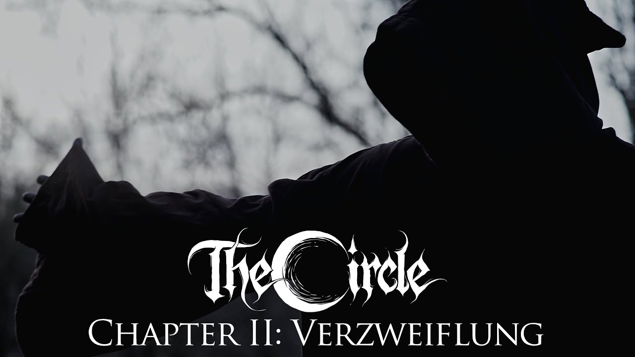 The Circle - Chapter II: Verzweiflung
