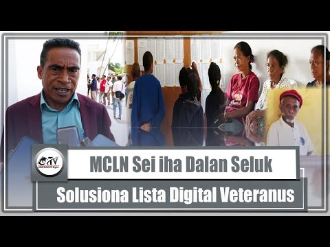 MCLN Sei Iha Dalan Seluk Solusiona Lista Veteranus