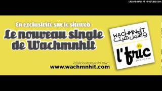 Wachmnhit : L'Fric 2012 Master Edit