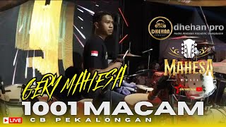 Download lagu COVER KENDANG CAK FARIS - 1001 MACAM GERY MAHESA - MAHESA MUSIC FEAT DHEHAN PRO  LIVE CB PEKALONGAN mp3