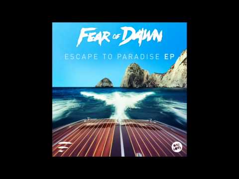 Fear Of Dawn - Paradise