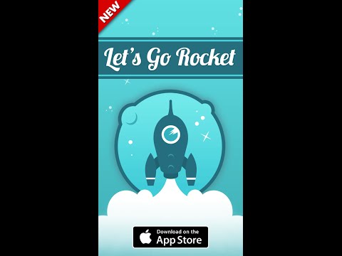 Let's Go Rocket Video