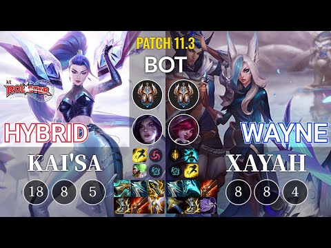 KT HyBriD Kai'Sa vs Wayne Xayah Bot - KR Patch 11.3