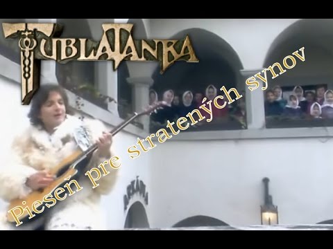 Tublatanka - Pieseň pre stratených synov (Oficialny Videoklip)