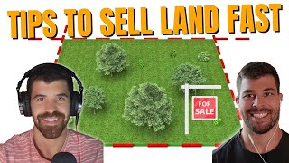 Our Best Practices To Sell Land FAST