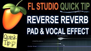How To Make A Reverse Reverb Effect In FL Studio