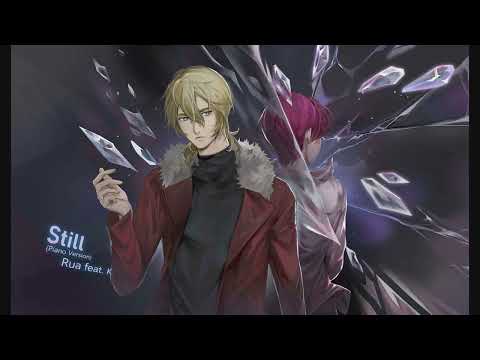 [Cytus II] Still (Piano Version) - Rua feat. K