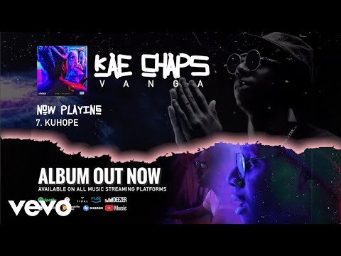 Kae Chaps - Kuhope (Official Audio)