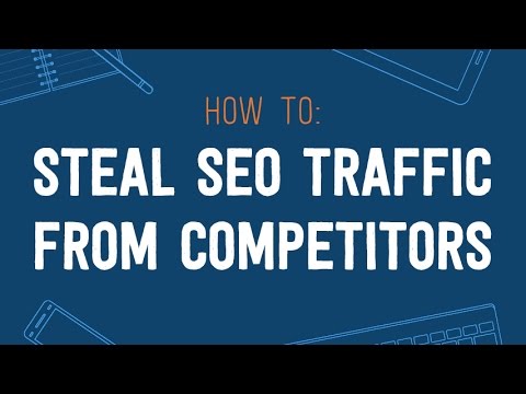 How to Steal SEO Traffic With a Smart Competitor Analysis AMS 01 by Gael Breton