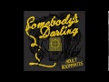 Somebody's Darling - Generator (official audio ...