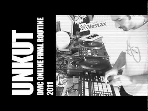 Dj Unkut - 6 Min. Routine- Dmc Online Worldfinal 2011