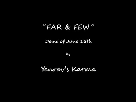 FAR and FEW (Official Yenrav's Karma video with lyrics)