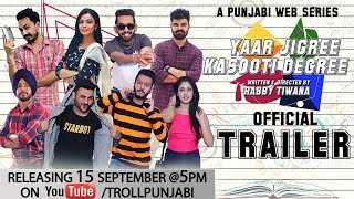 Yaar Jigree Kasooti Degree (Official Trailer) | Punjabi Web Series | Releasing 15th September @ 5 PM