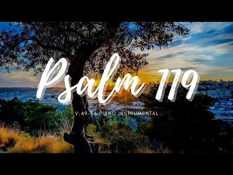 Psalm 119:49 56 | Psalms For Sleep | Deep Prayer Music