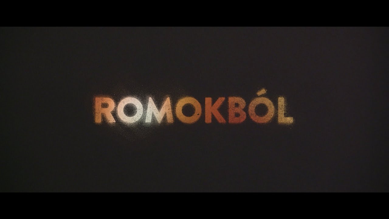 Romokból