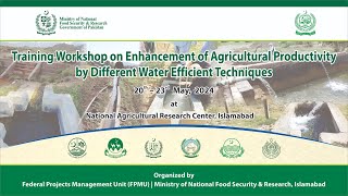 Training Workshop on Enhancement of Agricultural Productivity / Different Water Efficient Techniques