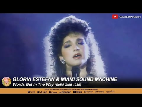 Gloria Estefan & Miami Sound Machine • Words Get In The Way (Solid Gold 1985)