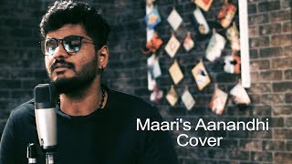 Maari's Aanandhi | Maari 2 | Cover by Siddharth &amp; Sreejith | Illayaraja | Yuvan Shankar Raja