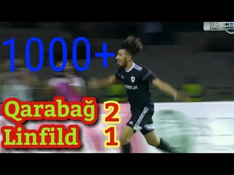 Qarabağ 2-1 Linfield Qollar Və Geniş İcmal 29.08.2019