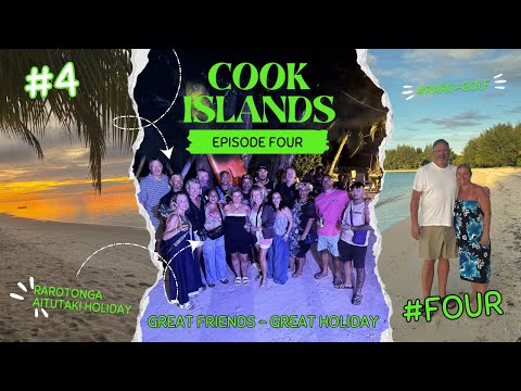 Cook Islands (Episode 4) Farewell Rarotonga (Golf, Vaiana’s, Punanga Nui Markets, House Build Raro)