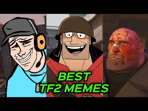TF2 MEMES FOR 3 HOURS BUT THE BEST ONES  - V51 to V100