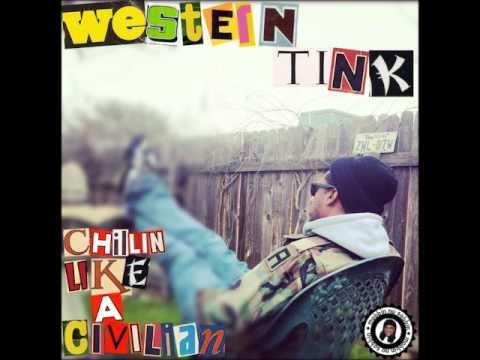 Western Tink - That Lyfe (ft. Main Attrakionz & Shady Blaze)