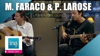 Marcio Faraco et Patrice Larose 