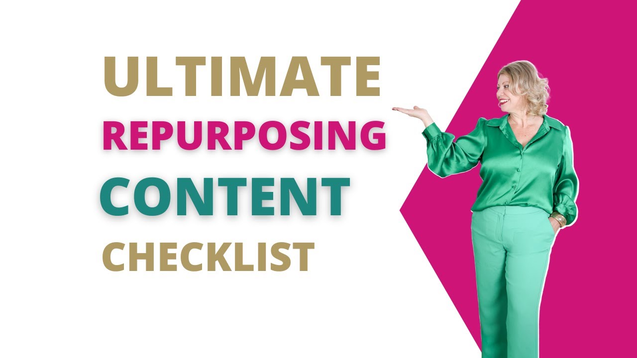 Ultimate Repurposing Content Checklist