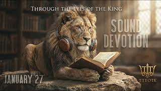 January 27 Psalm 27:1, 13 — Wait on the Lord