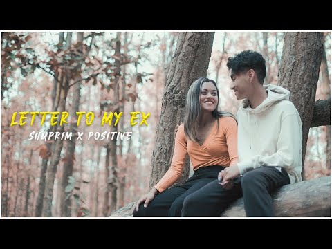 Shuprim Magar & @Plusvevibe - Letter To My EX (Official Music Video 2021)
