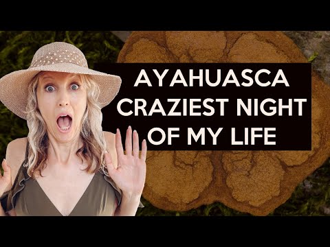 Ayahuasca Ceremony 3: The CRAZIEST night of my life