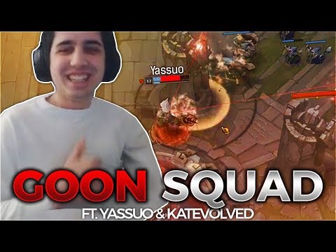 THE GOON SQUAD | ft. YASSUO & KATEVOLVED