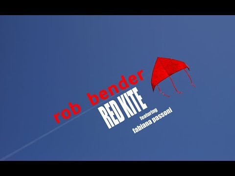 Red Kite (Featuring Fabiana Passoni) | Rob Bender Music